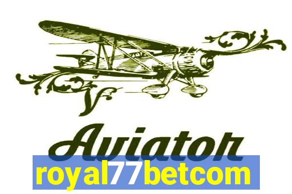 royal77betcom