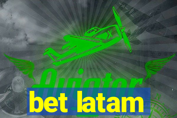 bet latam