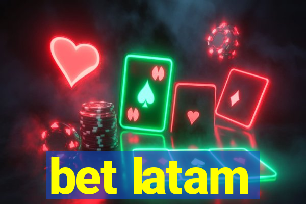 bet latam