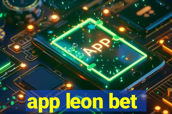 app leon bet