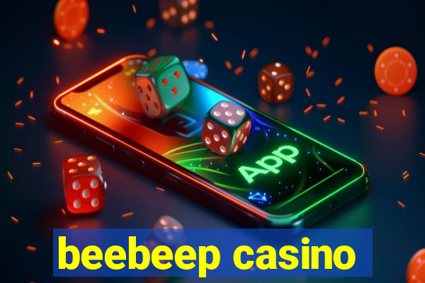 beebeep casino