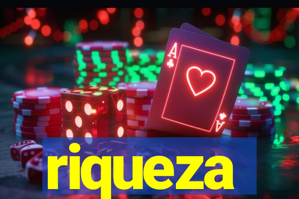 riqueza