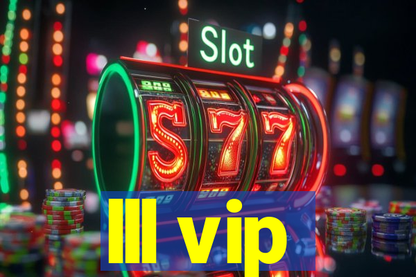 lll vip