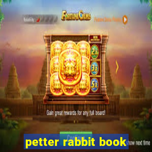 petter rabbit book