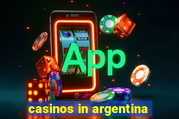 casinos in argentina