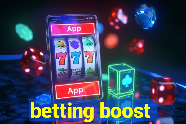 betting boost