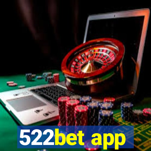 522bet app