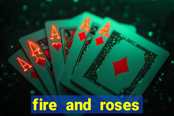 fire and roses joker slot