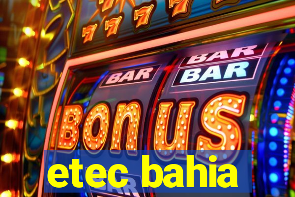 etec bahia