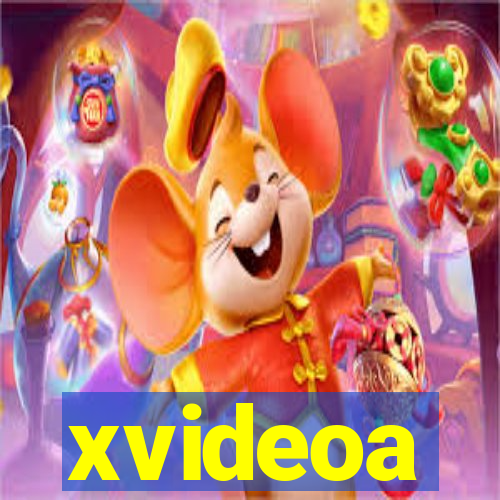 xvideoa