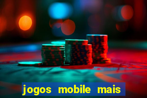 jogos mobile mais jogados do mundo