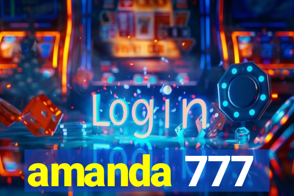 amanda 777