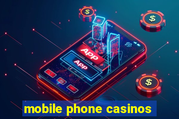 mobile phone casinos