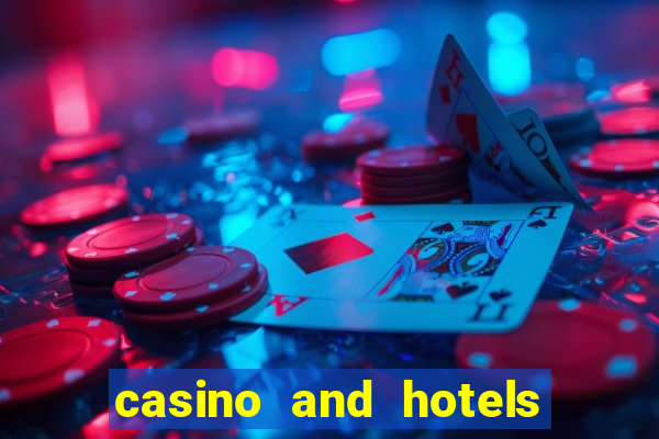 casino and hotels in las vegas