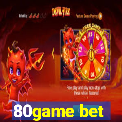 80game bet