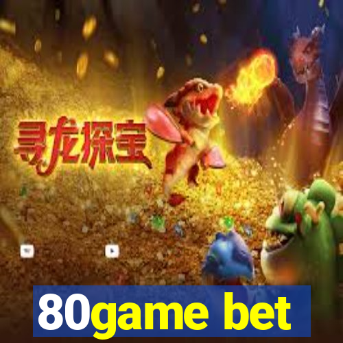 80game bet