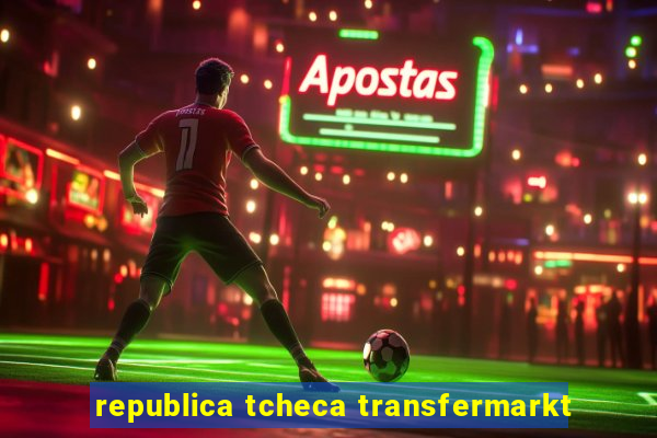 republica tcheca transfermarkt