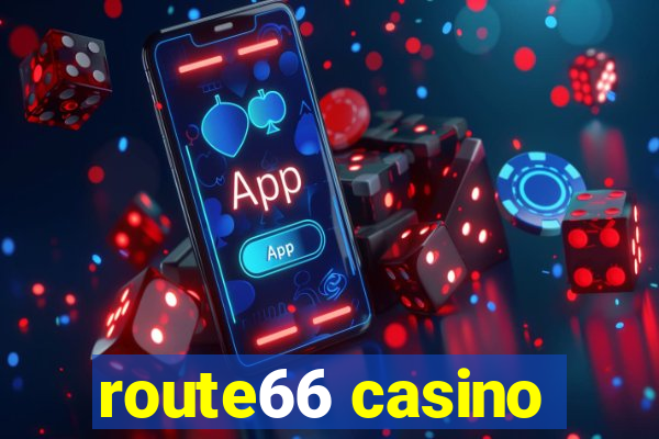 route66 casino