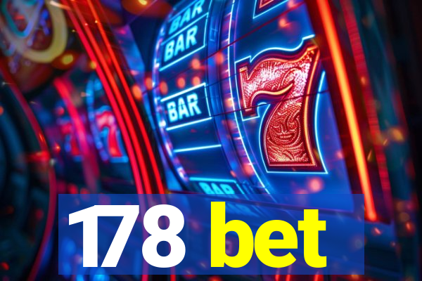 178 bet