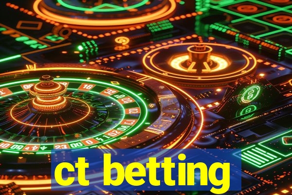 ct betting