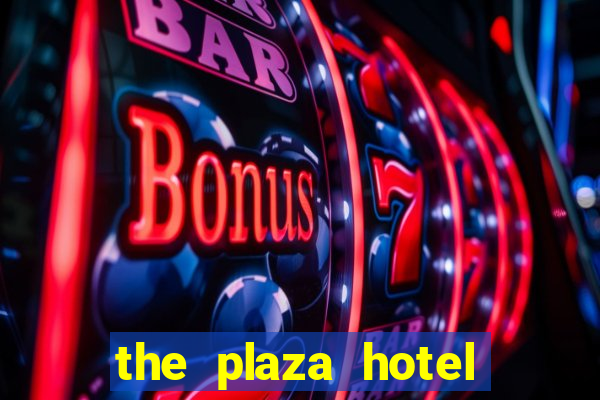 the plaza hotel and casino in las vegas nevada