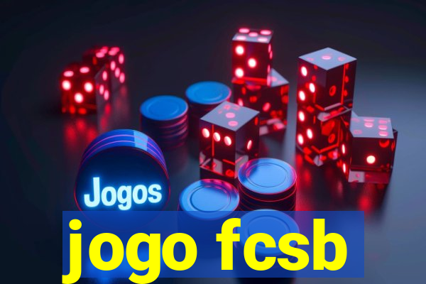 jogo fcsb