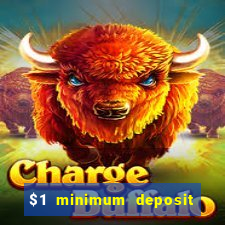 $1 minimum deposit casino australia 2023