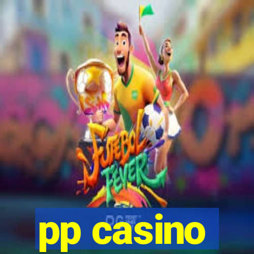 pp casino