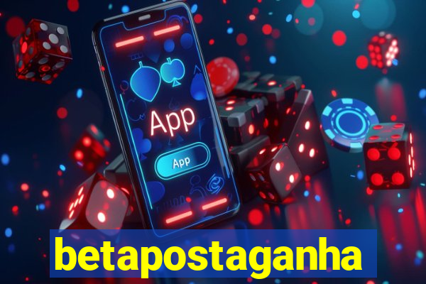 betapostaganha