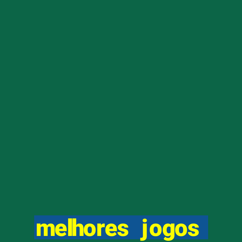 melhores jogos celular 2024