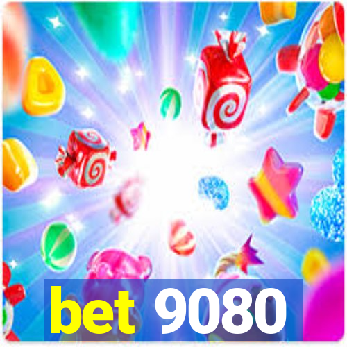 bet 9080