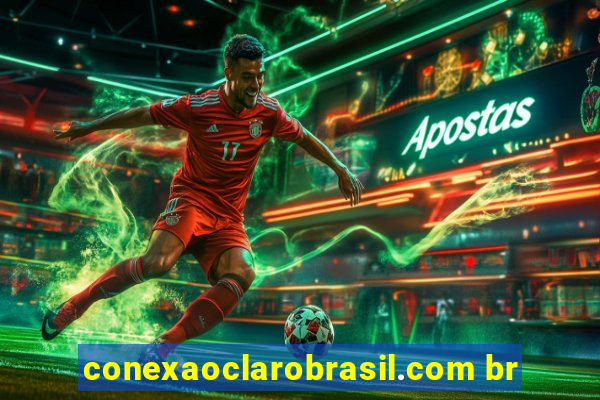 conexaoclarobrasil.com br