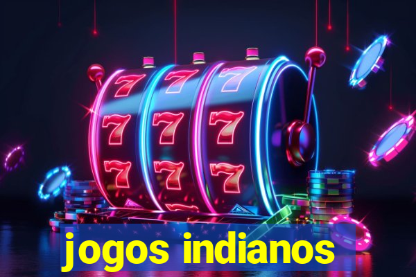 jogos indianos