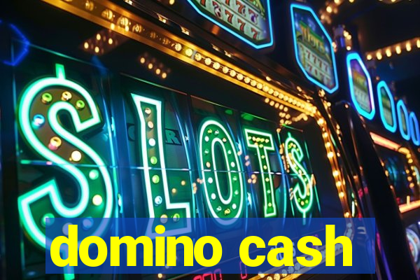 domino cash