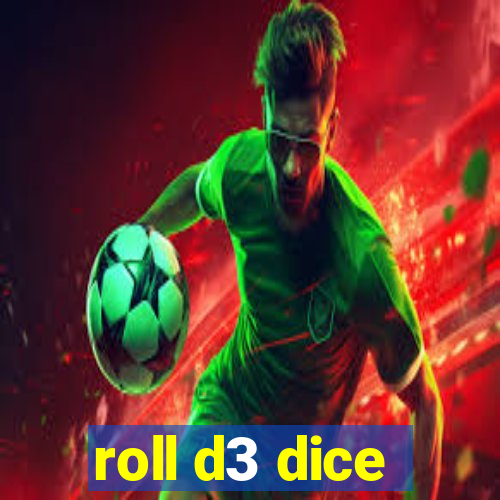 roll d3 dice