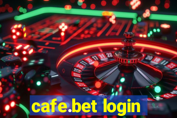 cafe.bet login