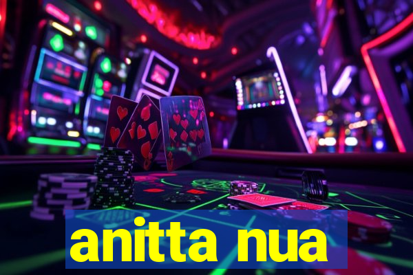 anitta nua