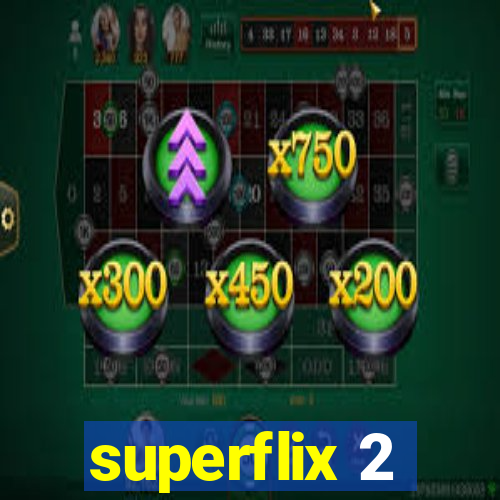 superflix 2