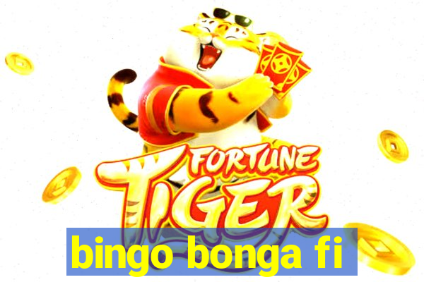 bingo bonga fi