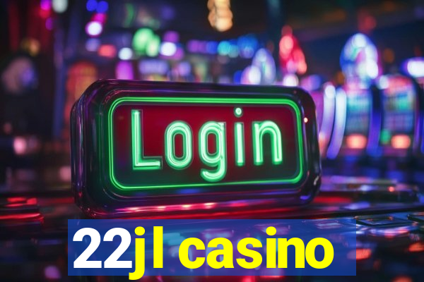 22jl casino