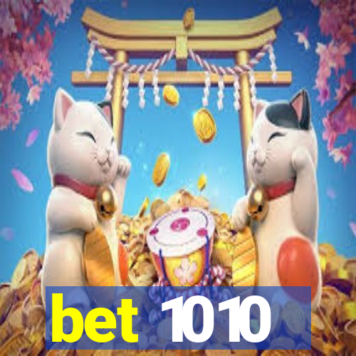 bet 1010