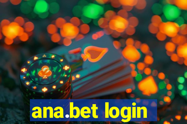 ana.bet login