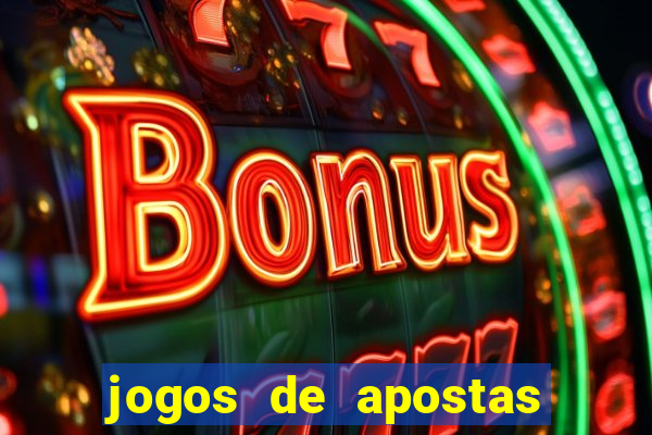 jogos de apostas no brasil