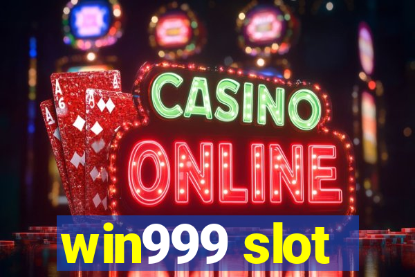 win999 slot