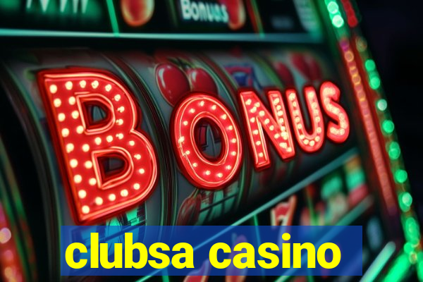 clubsa casino