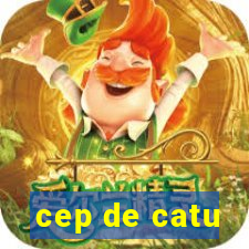 cep de catu