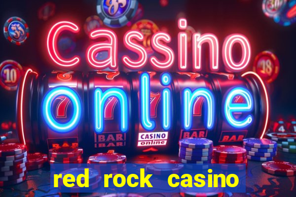 red rock casino resort & spa las vegas