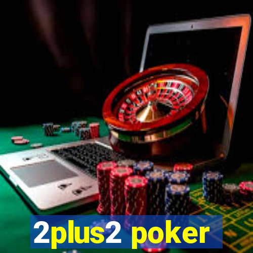 2plus2 poker