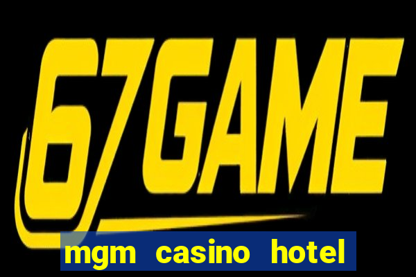 mgm casino hotel las vegas