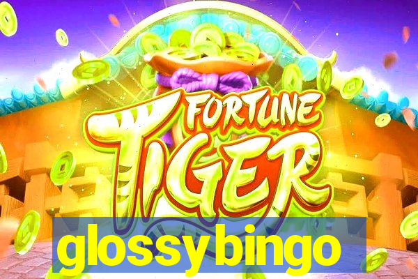 glossybingo